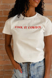 Cool It Cowboy Graphic Tee