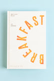 Breakfast: The Cookbook