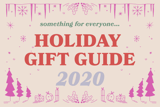 Holiday Gift Guide 2020