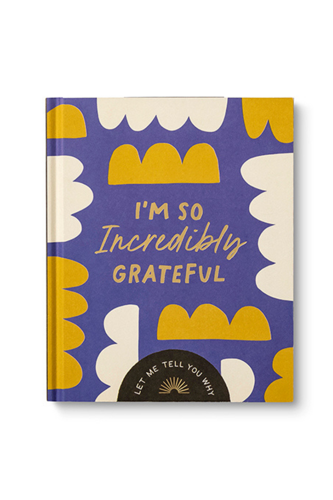 I'm So Incredibly Grateful Book