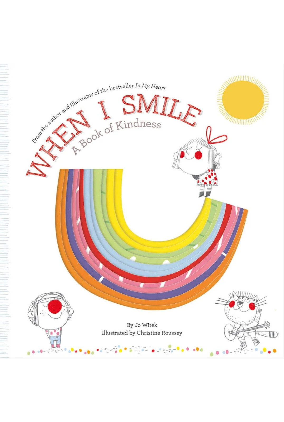 Book cover of 'When I Smile: A Book of Kindness' with colorful design and text.