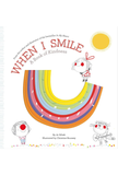 Book cover of 'When I Smile: A Book of Kindness' with colorful design and text.