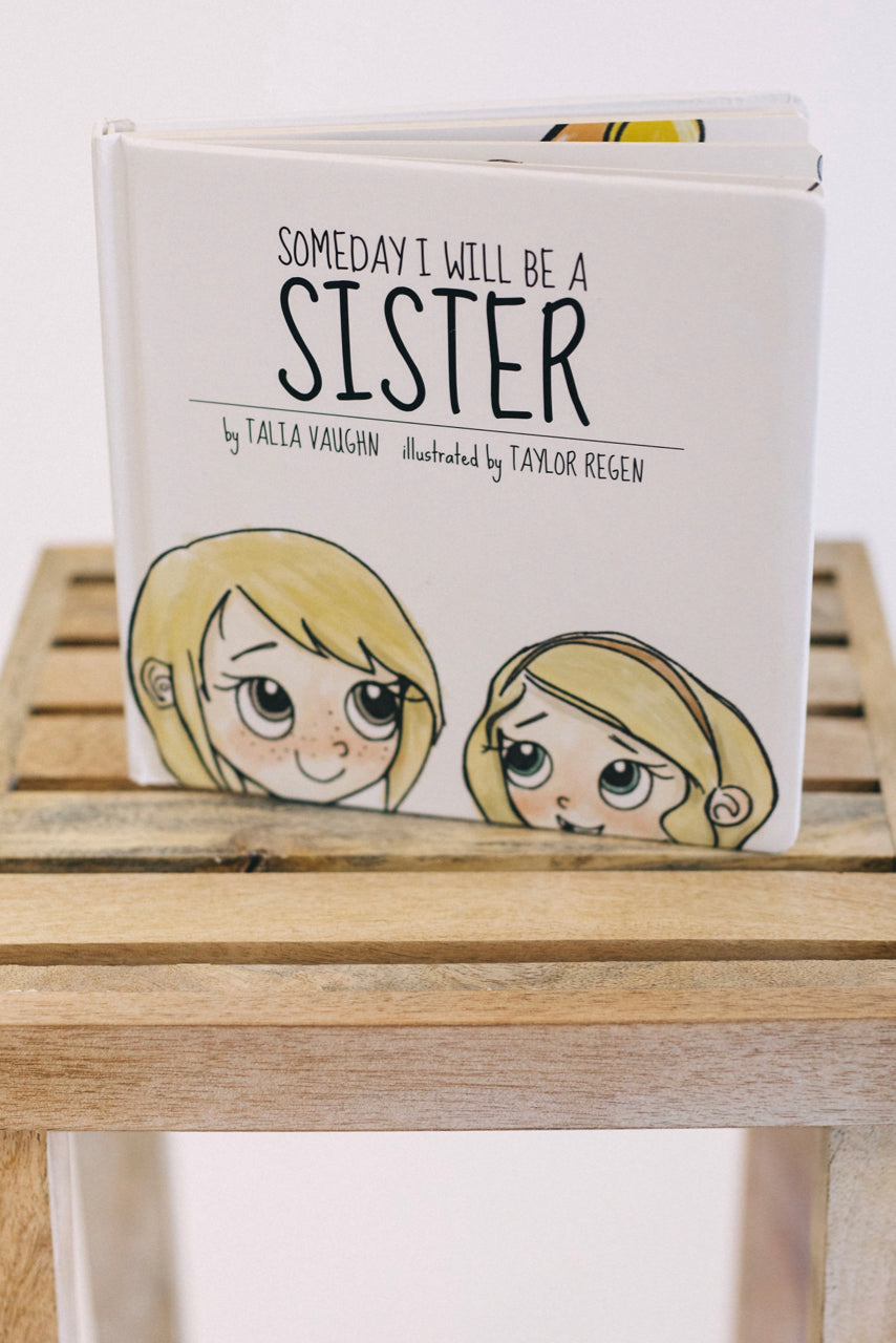 Someday I Will Be A Sister Book
