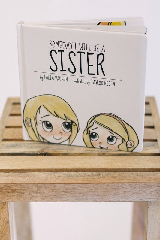 Someday I Will Be A Sister Book