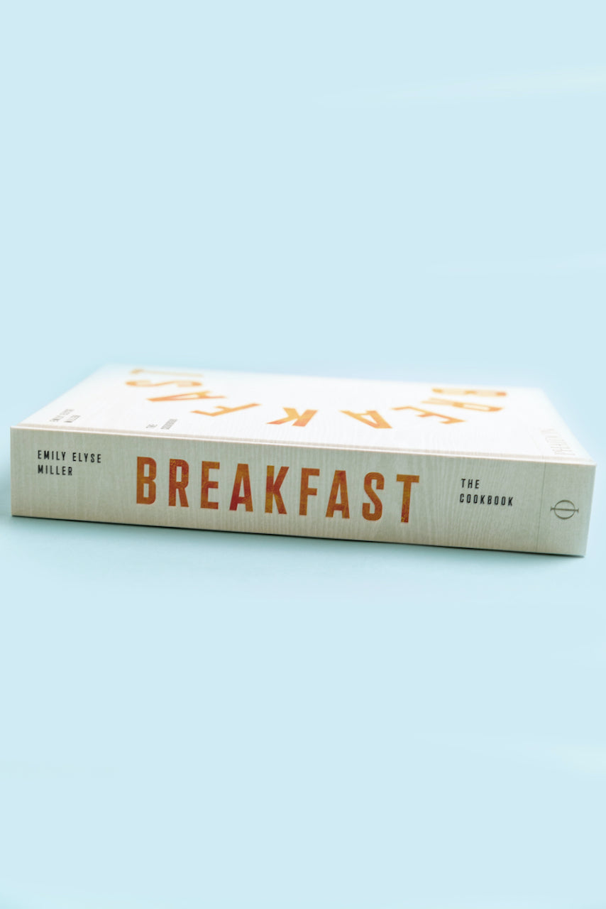 Breakfast: The Cookbook