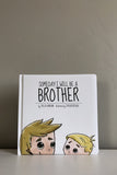someday-i-will-be-a-brother-book